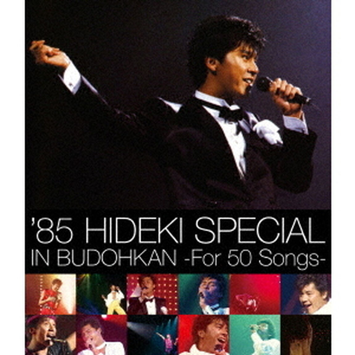 &rsquo;85　HIDEKI　SPECIAL　IN　BUDOHKAN　－For　50　Songs－（Ｂｌｕ－ｒａｙ　Ｄｉｓｃ）