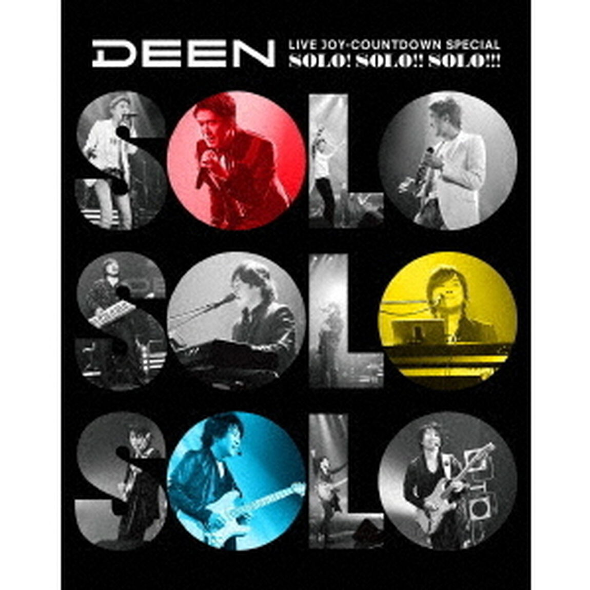 DEEN　LIVE　JOY－COUNTDOWN　SPECIAL　〜ソロ！ソロ！！ソロ！！！〜（Ｂｌｕ－ｒａｙ　Ｄｉｓｃ）
