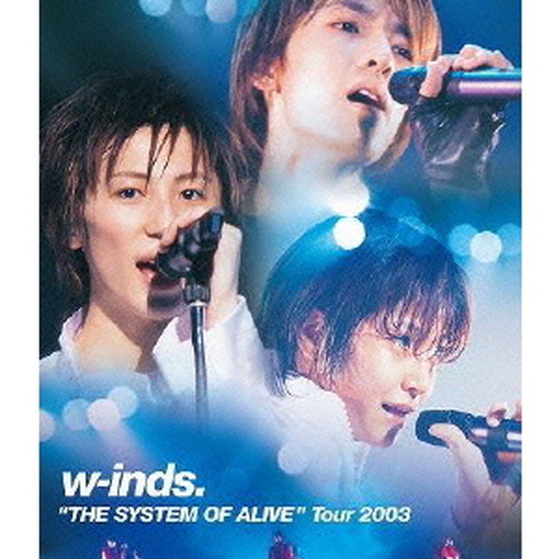 w－inds．　&ldquo;THE　SYSTEM　OF　ALIVE&rdquo;　Tour　2003（Ｂｌｕ－ｒａｙ　Ｄｉｓｃ）