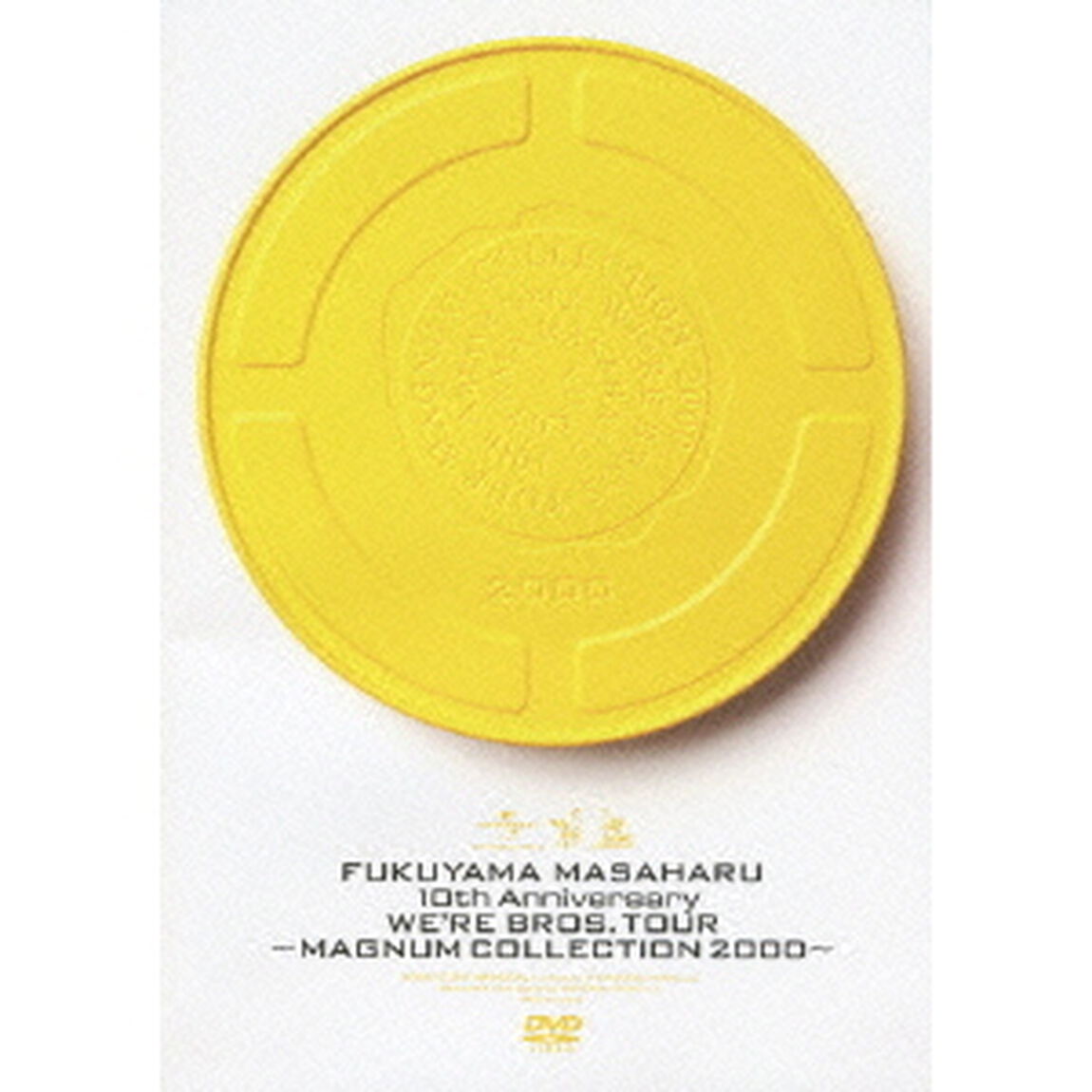 10th　Anniversary　WE&rsquo;RE　BROS．TOUR　〜MAGNUM　COLLECTION　2000〜（ＤＶＤ）