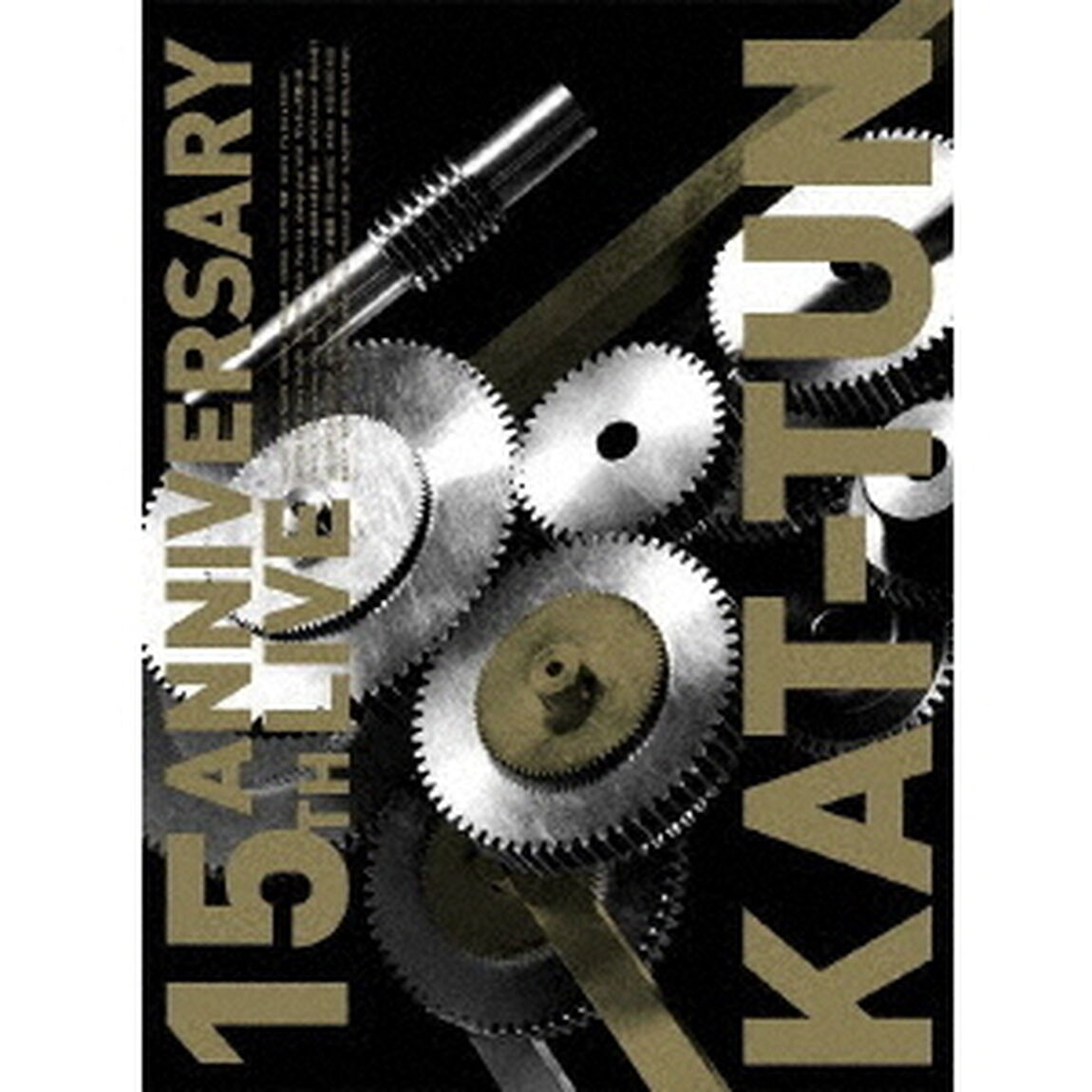 KAT-TUN／15TH ANNIVERSARY LIVE KAT-TUN 初回限定盤２Blu-ray（Ｂｌｕ－ｒａｙ　Ｄｉｓｃ）
