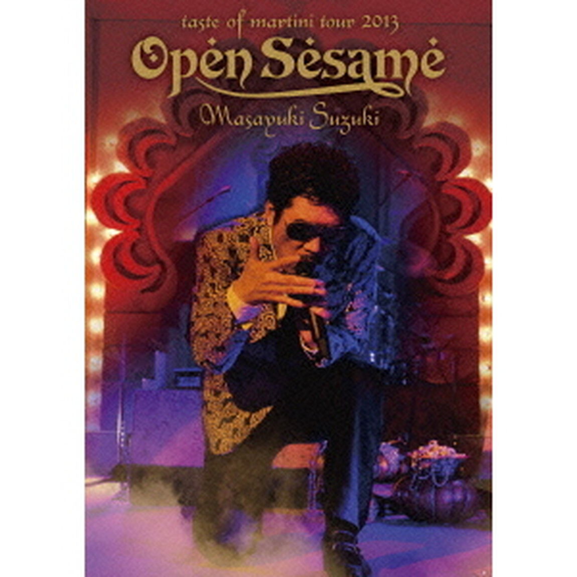 Masayuki　Suzuki　taste　of　martini　tour　2013　〜Open　Sesame〜（ＤＶＤ）