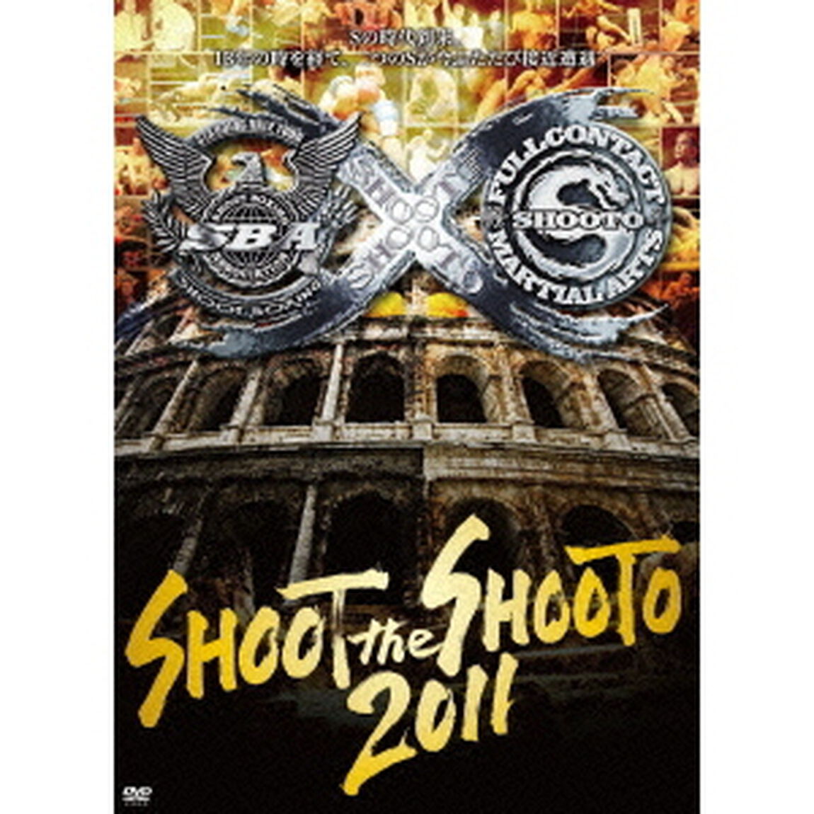 SHOOTO　the　SHOOT　2011（ＤＶＤ）