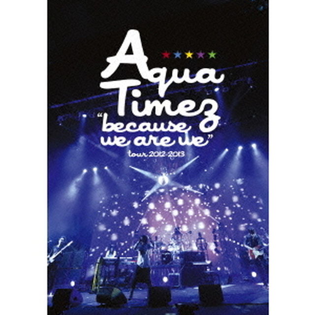 &ldquo;because　we　are　we&rdquo;tour　2012－2013（ＤＶＤ）