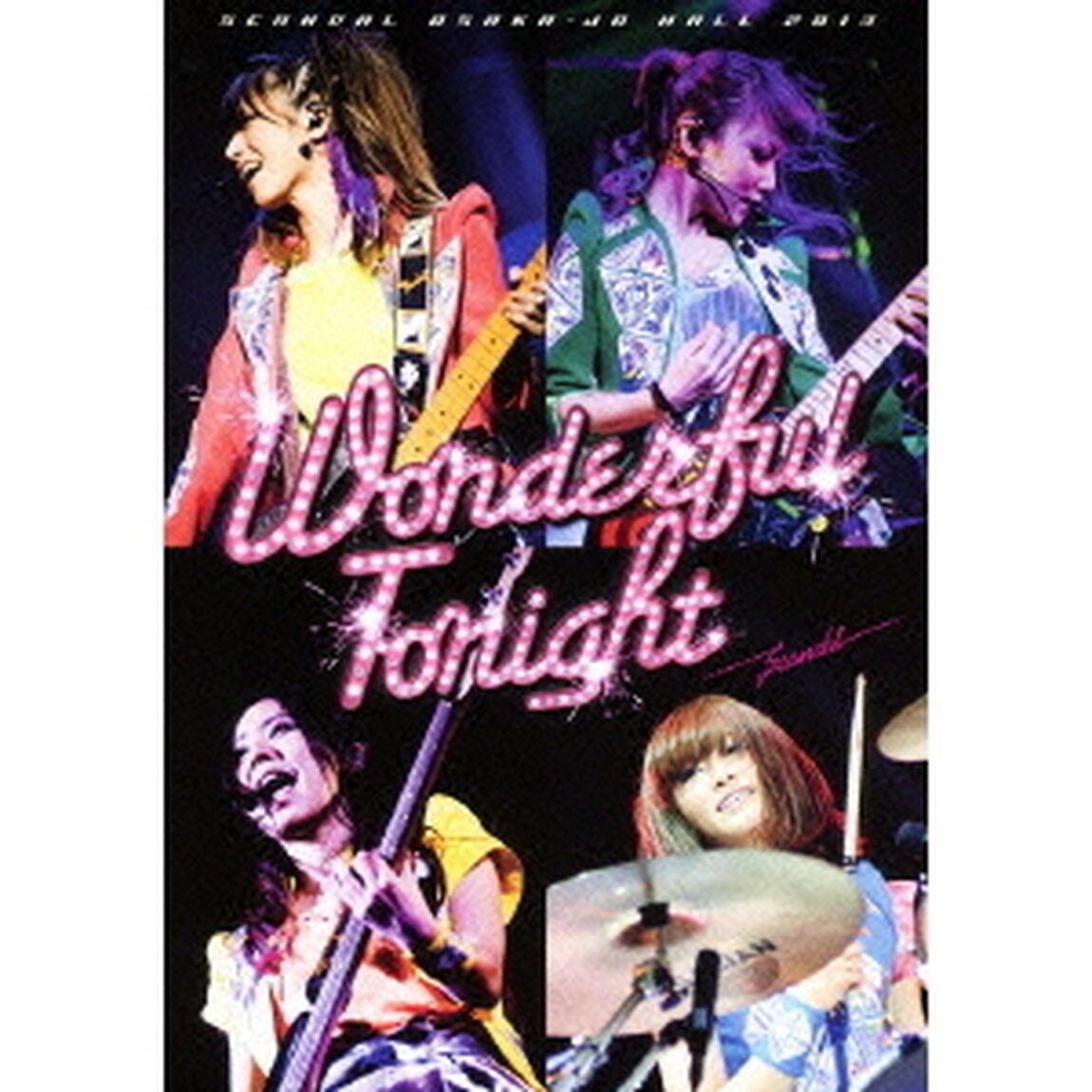 SCANDAL　OSAKA－JO　HALL　2013　Wonderful　Tonight（ＤＶＤ）