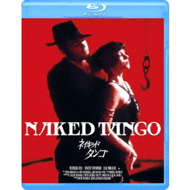 ネイキッド・タンゴ（Ｂｌｕ－ｒａｙ　Ｄｉｓｃ）