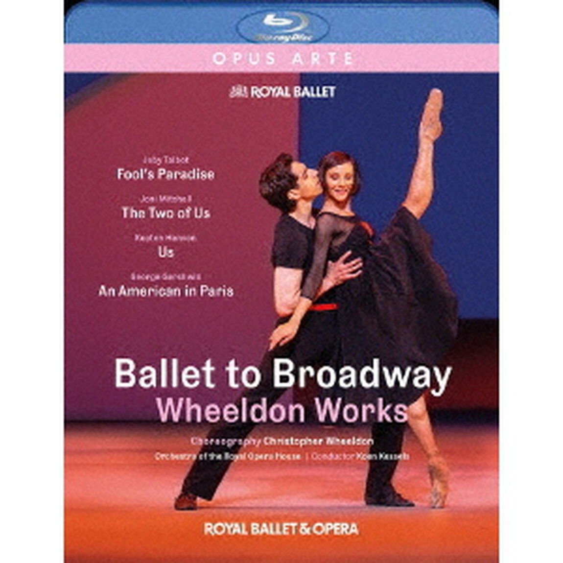 英国ロイヤル・バレエ　ウィールドン振付『バレエ・トゥ・ブロードウェイ』（Ｂｌｕ－ｒａｙ　Ｄｉｓｃ）
