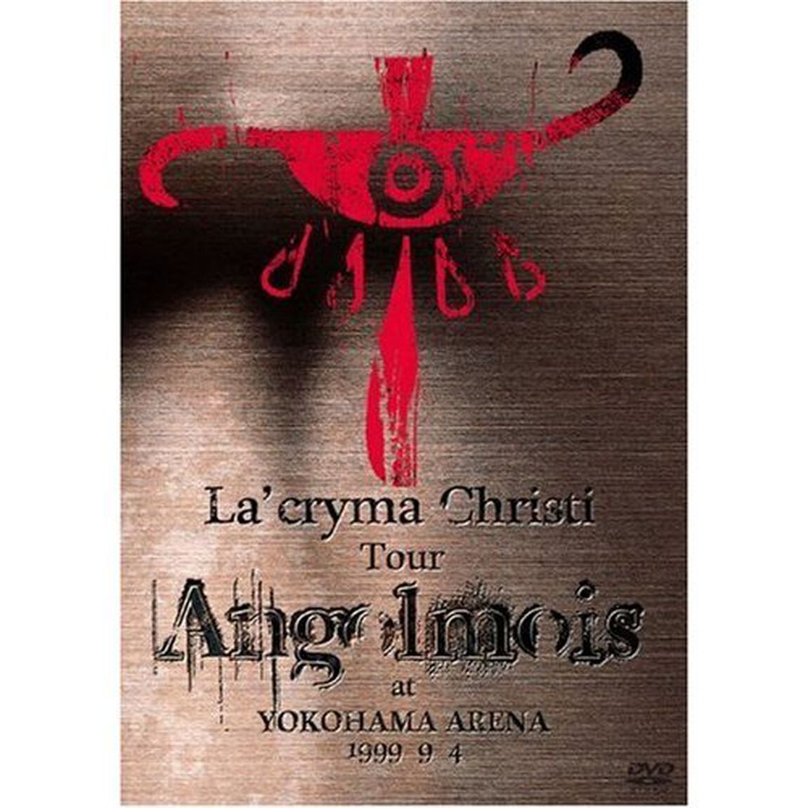 La&rsquo;cryma　Christi　Tour　Angolmois　1999．9．4　横浜アリーナ（ＤＶＤ）