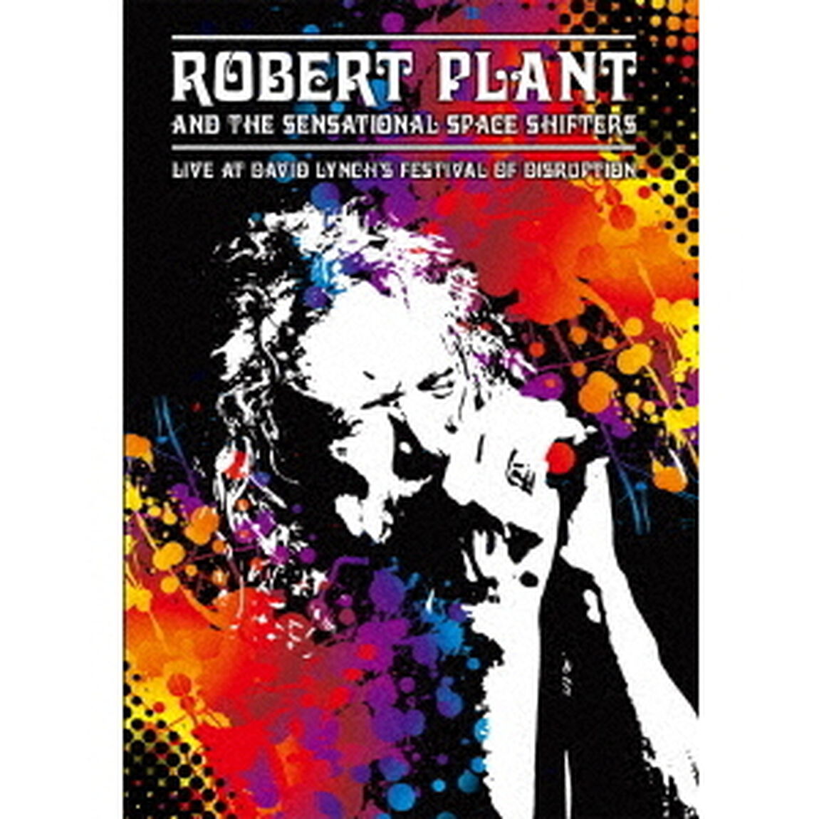 ライヴ・アット・デヴィッド・リンチズ・フェスティヴァル・オブ・ディスラプション（ＤＶＤ）