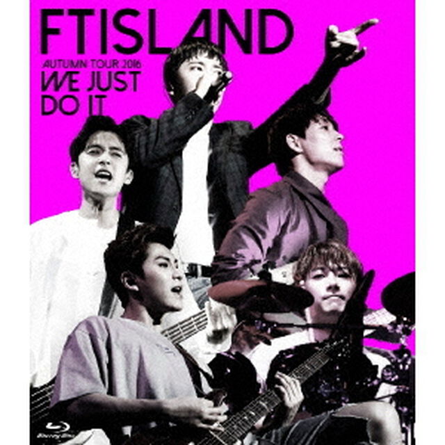 FTISLAND／FTISLAND AUTUMN TOUR 2016 -WE JUST DO IT- 通常盤（Ｂｌｕ－ｒａｙ Ｄｉｓｃ）（Ｂｌｕ－ｒａｙ　Ｄｉｓｃ）