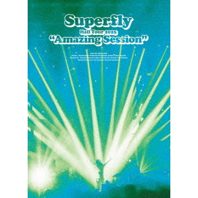 Superfly／Superfly Hall Tour 2025 &ldquo;Amazing Session&rdquo; 通常盤 Blu-ray（特典なし）（Ｂｌｕ－ｒａｙ　Ｄｉｓｃ）