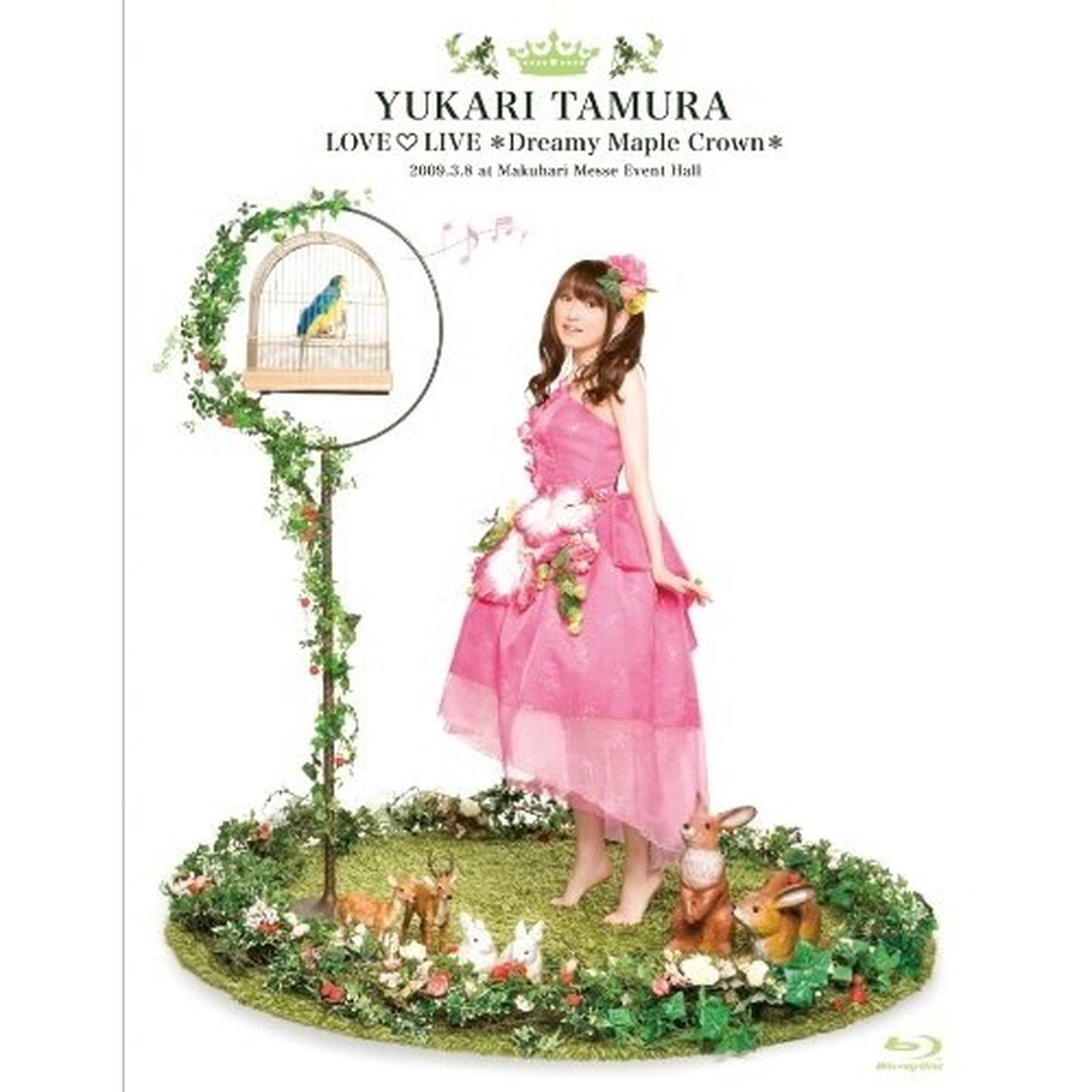 田村ゆかり　LOVE□LIVE　＊Dreamy　Maple　Crown＊　幕張メッセイベントホール　2009．3．8（Ｂｌｕ－ｒａｙ　Ｄｉｓｃ）