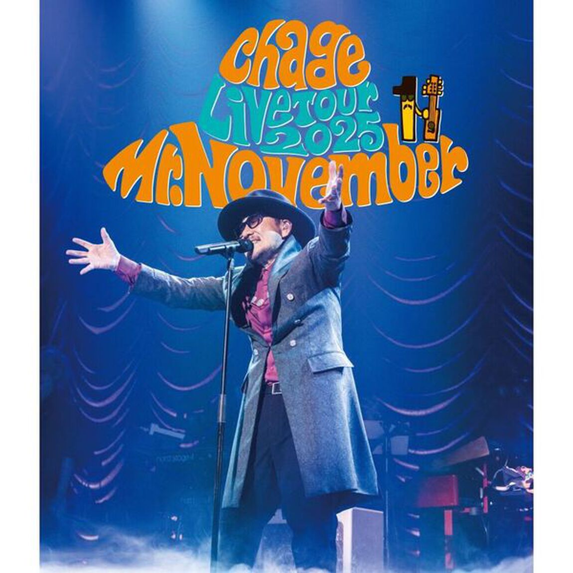 Chage／Chage Live Tour 2025 Mr.November（Ｂｌｕ－ｒａｙ　Ｄｉｓｃ）