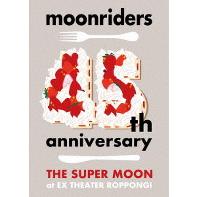 moonriders／moonriders 45th anniversary &ldquo;THE SUPER MOON&rdquo; LIVE（ＤＶＤ）