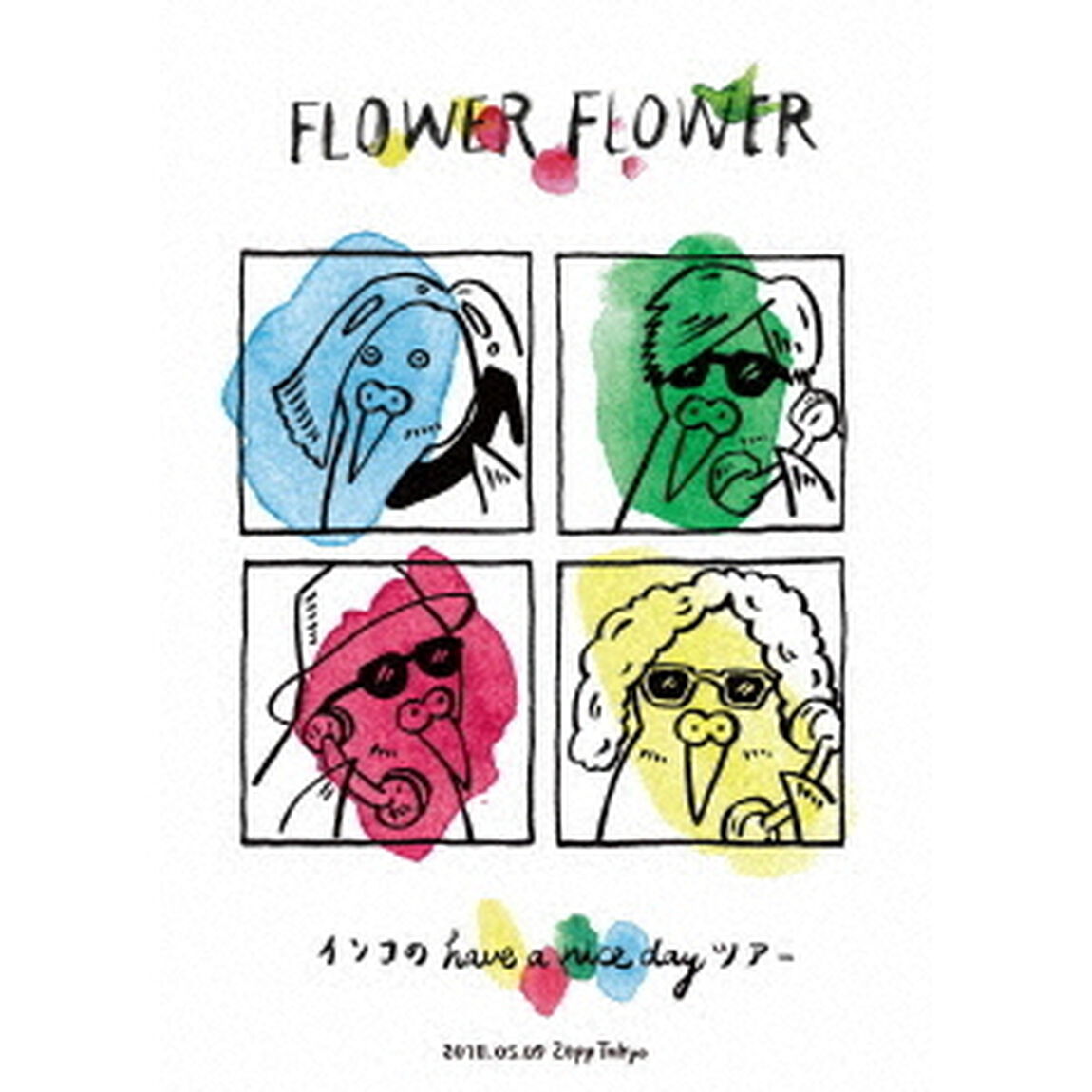 インコの　have　a　nice　day　ツアー　2018．05．09　Zepp　Tokyo（ＤＶＤ）