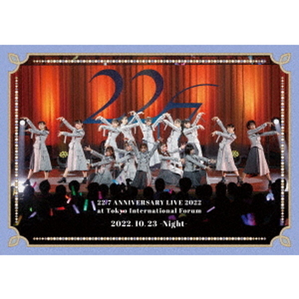 22／7　LIVE　at　東京国際フォーラム　〜ANNIVERSARY　LIVE　2022〜　（2022．10．23　－Night－）（Ｂｌｕ－ｒａｙ　Ｄｉｓｃ）