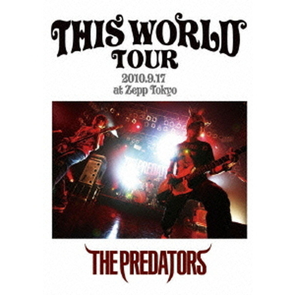 THIS　WORLD　TOUR　2010．9．17　at　Zepp　Tokyo（ＤＶＤ）