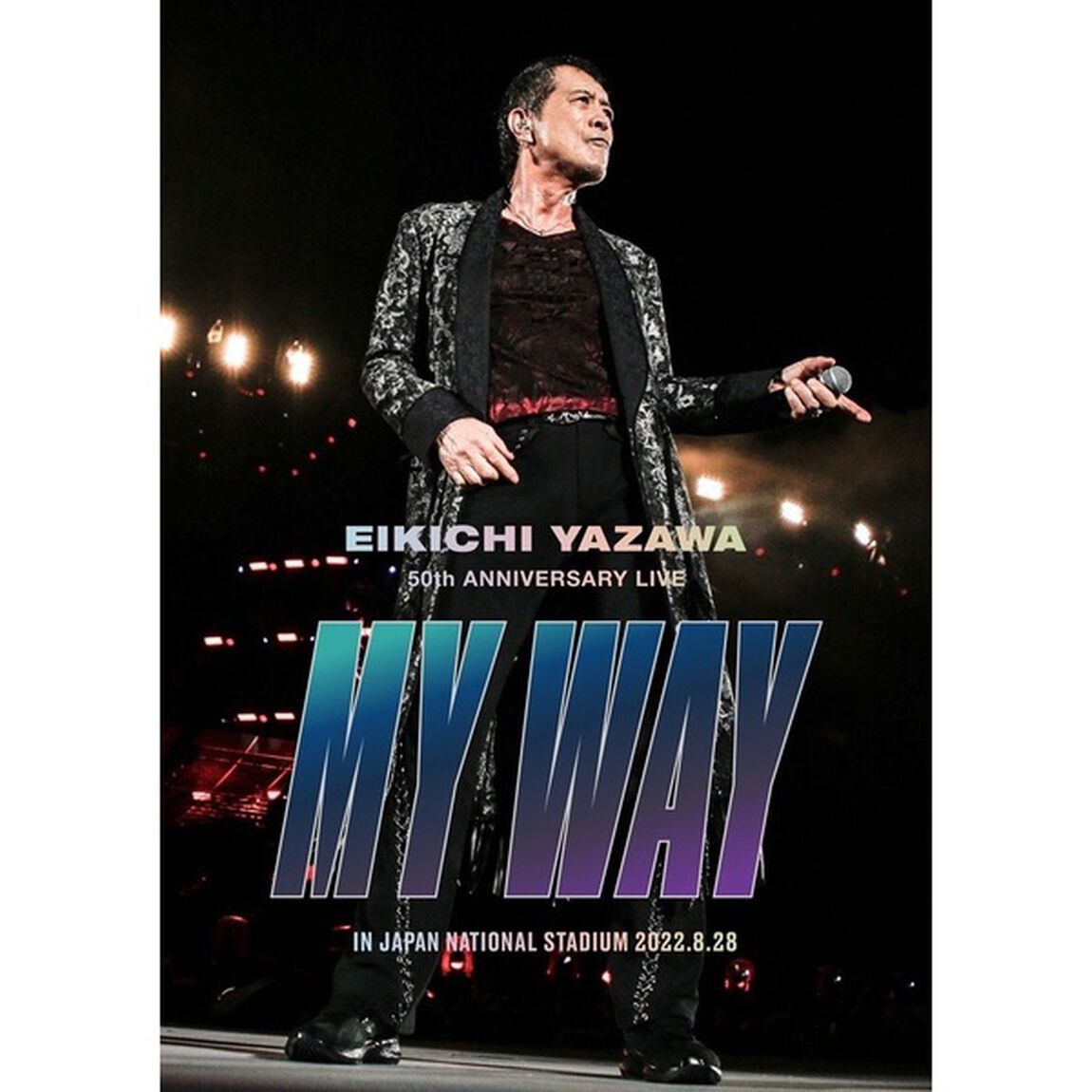 矢沢永吉／EIKICHI YAZAWA 50th ANNIVERSARY LIVE "MY WAY " IN JAPAN NATIONAL STADIUM DVD（セブンネット限定特典：バンダナ）（ＤＶＤ）