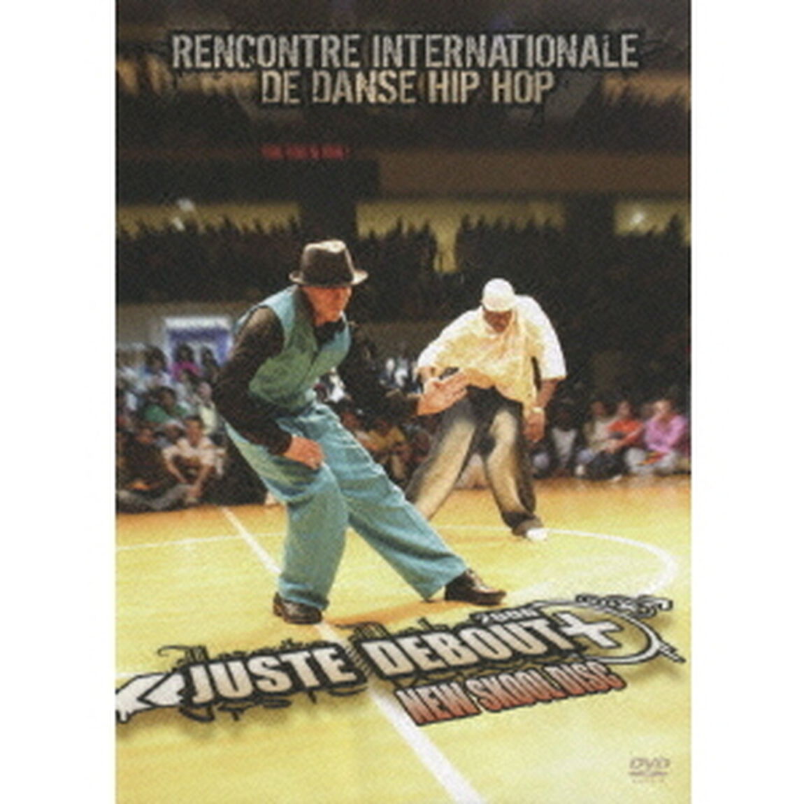 JUSTE　DEBOUT　2006　NEW　SKOOL　DISC　（HIP－HOP／HOUSE）（ＤＶＤ）