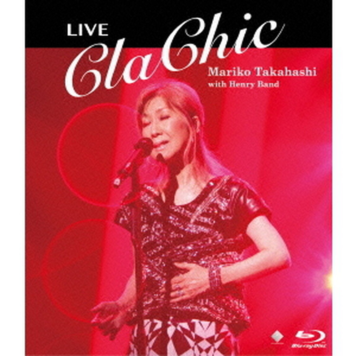 LIVE　ClaChic（Ｂｌｕ－ｒａｙ　Ｄｉｓｃ）