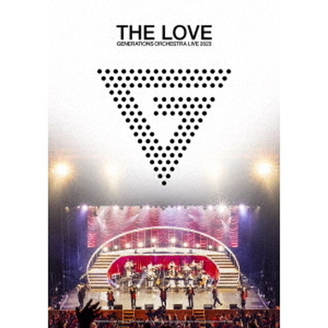 GENERATIONS from EXILE TRIBE／GENERATIONS 10th ANNIVERSARY YEAR GENERATIONS ORCHESTRA LIVE 2023 &ldquo;THE LOVE&rdquo; Blu-ray（Ｂｌｕ－ｒａｙ　Ｄｉｓｃ）