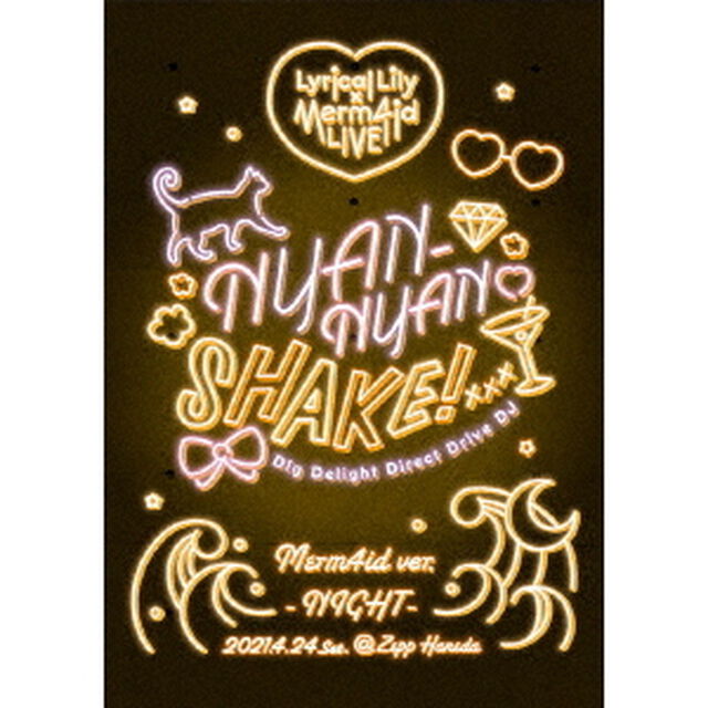 Lyrical Lily&times;Merm4id 合同LIVE NYAN-NYAN SHAKE! Merm4id ver.（Ｂｌｕ－ｒａｙ　Ｄｉｓｃ）
