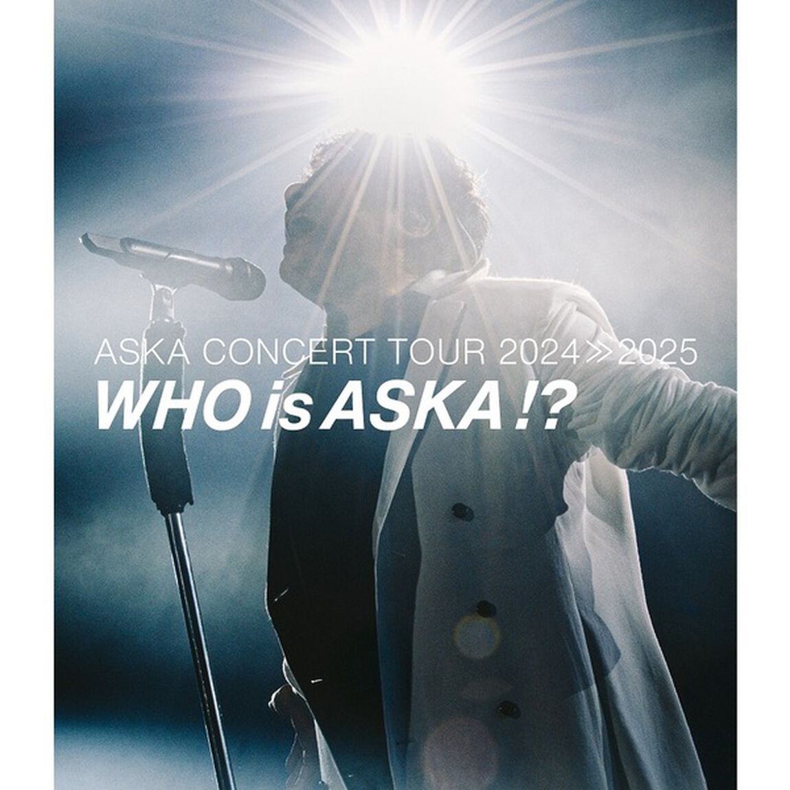 ASKA／ASKA CONCERT TOUR 2024≫2025 -Who is ASKA !?（Ｂｌｕ－ｒａｙ）（Ｂｌｕ－ｒａｙ　Ｄｉｓｃ）
