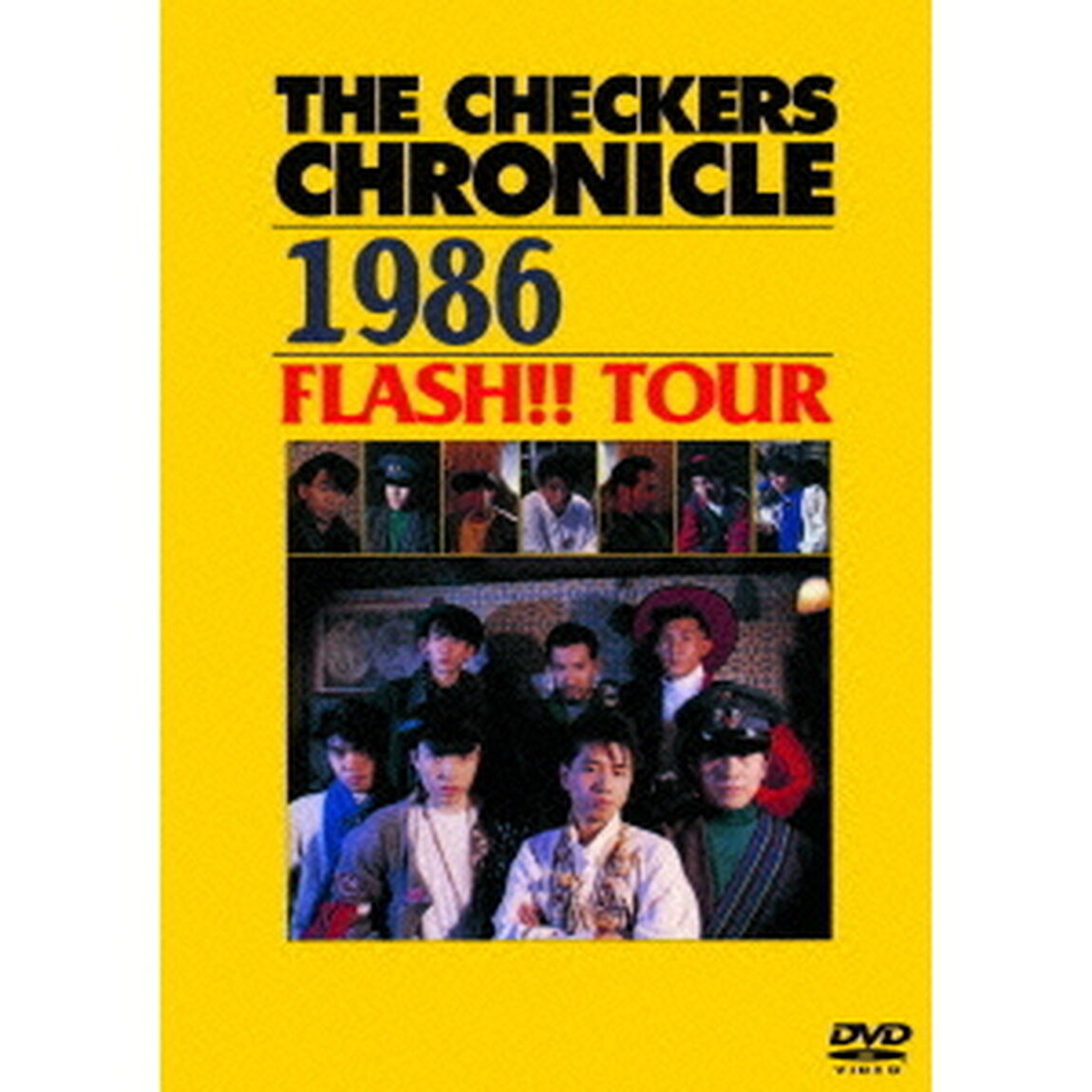 THE　CHECKERS　CHRONICLE　1986　FLASH！！　TOUR（ＤＶＤ）