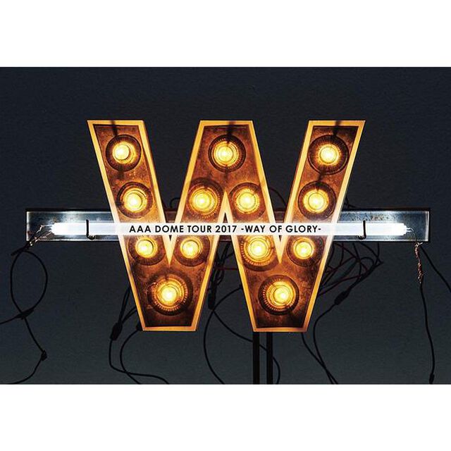 AAA／AAA DOME TOUR 2017-WAY OF GLORY-＜初回生産限定盤＞スマプラ対応（Ｂｌｕ－ｒａｙ Ｄｉｓｃ）（Ｂｌｕ－ｒａｙ　Ｄｉｓｃ）