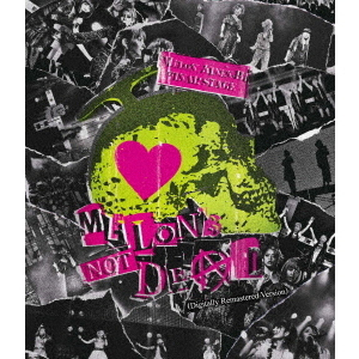 メロン記念日　FINAL　STAGE　&ldquo;MELON&rsquo;S　NOT　DEAD&rdquo;　（Digitally　Remastered　Version）（Ｂｌｕ－ｒａｙ　Ｄｉｓｃ）