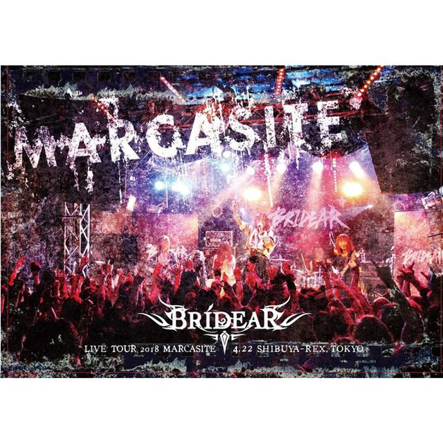 BRIDEAR／LIVE TOUR 2018 MARCASITE（ＤＶＤ）