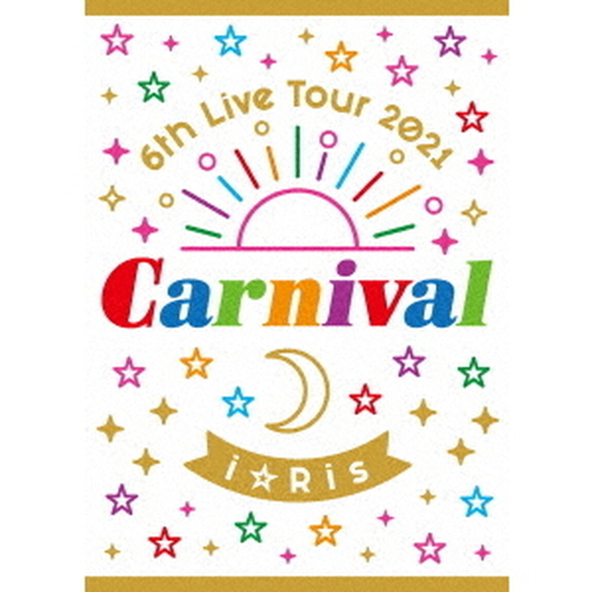 i☆Ris　6th　Live　Tour　2021　〜Carnival〜（ＤＶＤ）