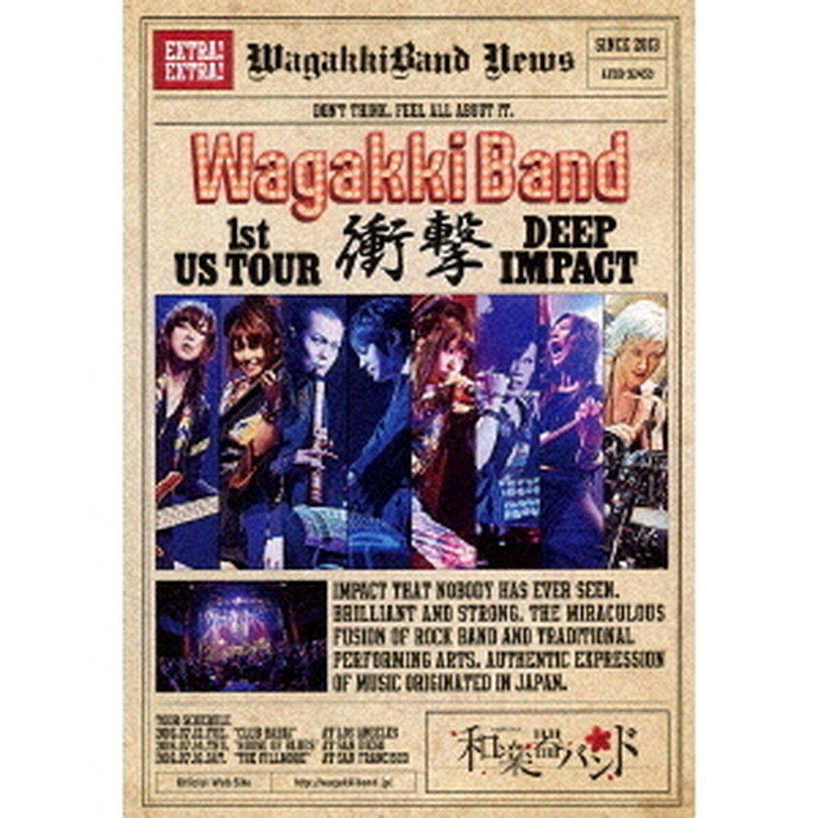 和楽器バンド／WagakkiBand 1st US Tour 衝撃 -DEEP IMPACT- 通常版（ＤＶＤ）
