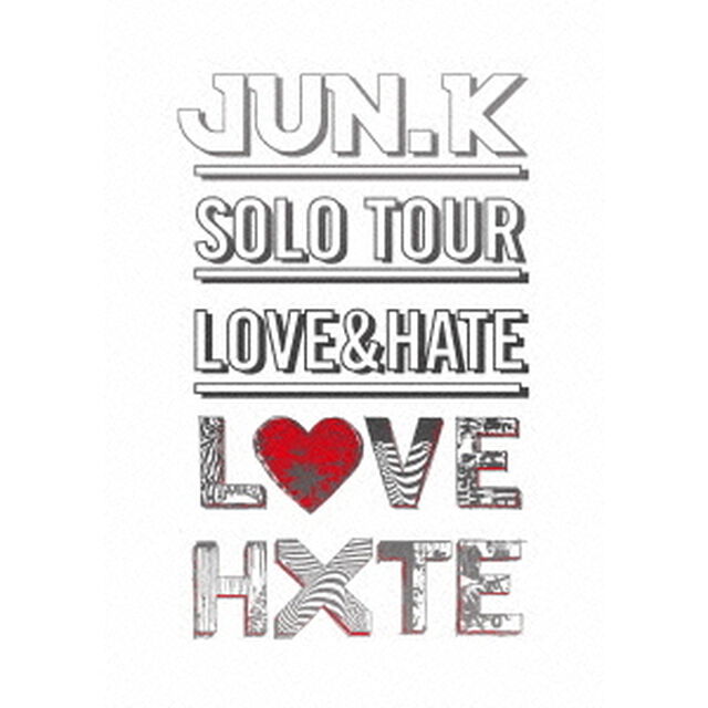 JUN．K　SOLO　TOUR　LOVE＆HATE（ＤＶＤ）