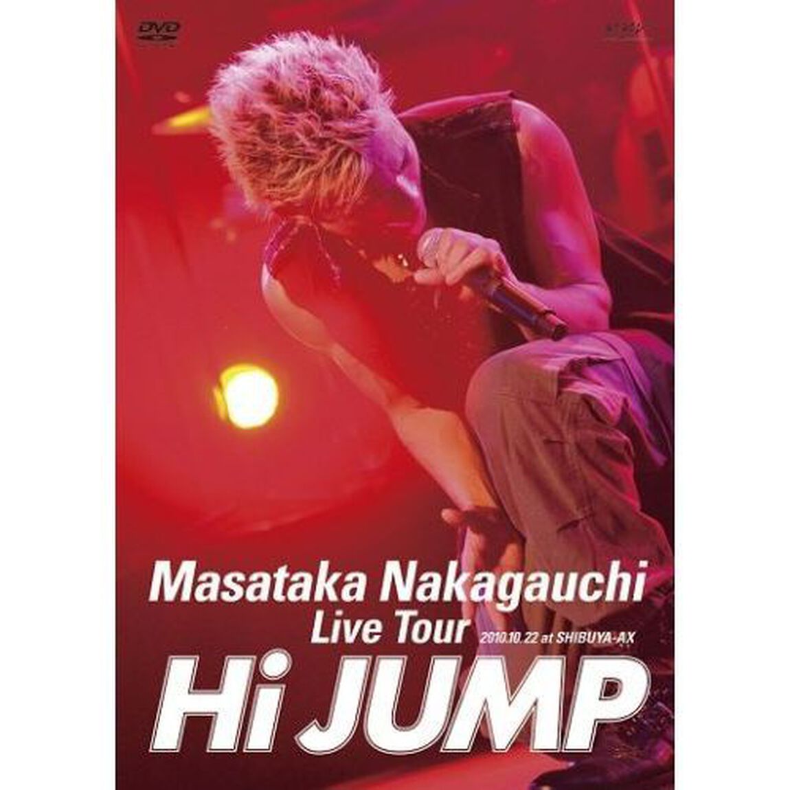 Masataka　Nakagauchi　Live　Tour　2010．10．22　at　SHIBUYA－AX　Hi　JUMP（ＤＶＤ）
