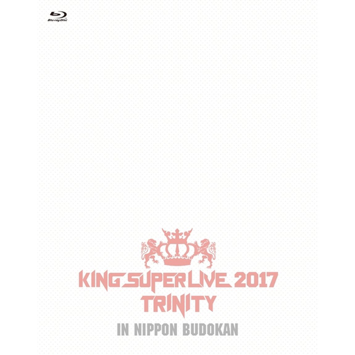 KING SUPER LIVE 2017 TRINITY（Ｂｌｕ－ｒａｙ Ｄｉｓｃ）（Ｂｌｕ－ｒａｙ　Ｄｉｓｃ）