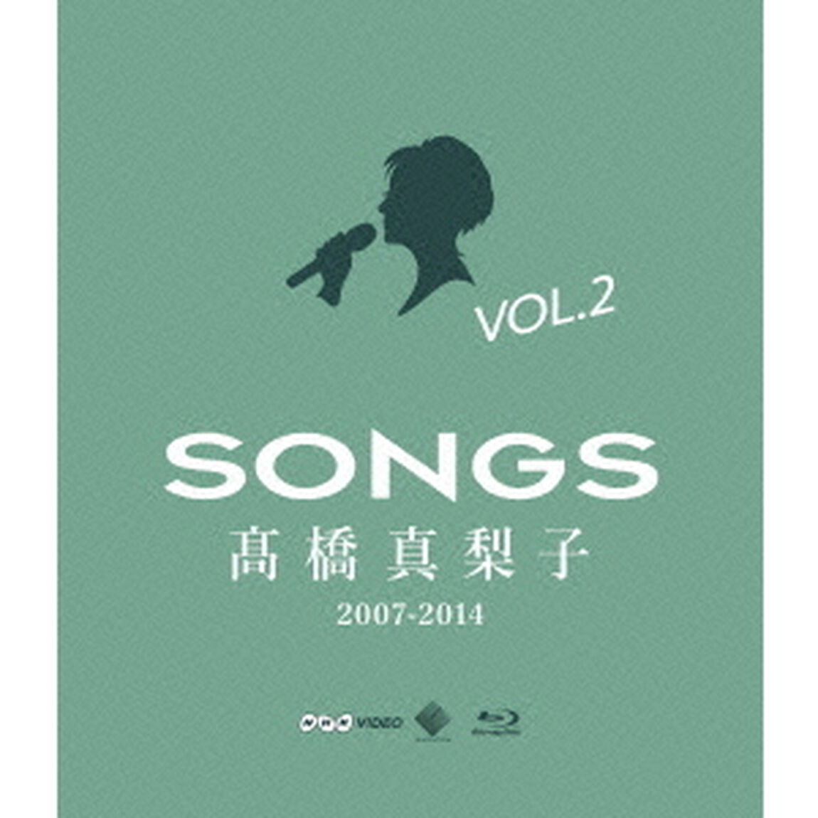 SONGS　髙橋真梨子　2007－2014　Blu－ray　Vol．2　〜2011－2014〜（Ｂｌｕ－ｒａｙ　Ｄｉｓｃ）
