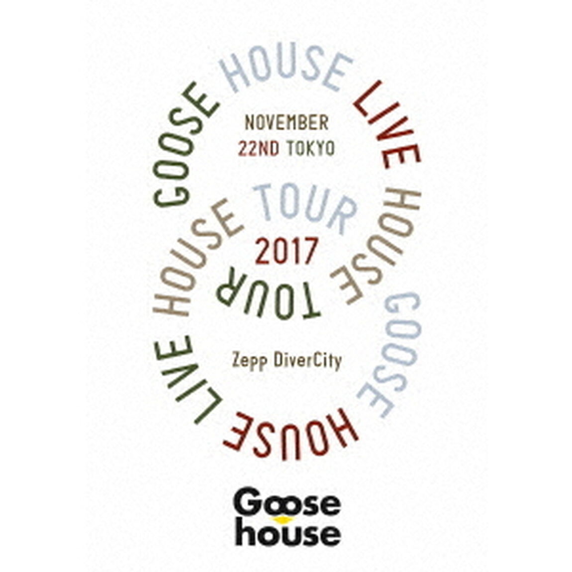 Goose　house　Live　House　Tour　2017．11．22　TOKYO（ＤＶＤ）