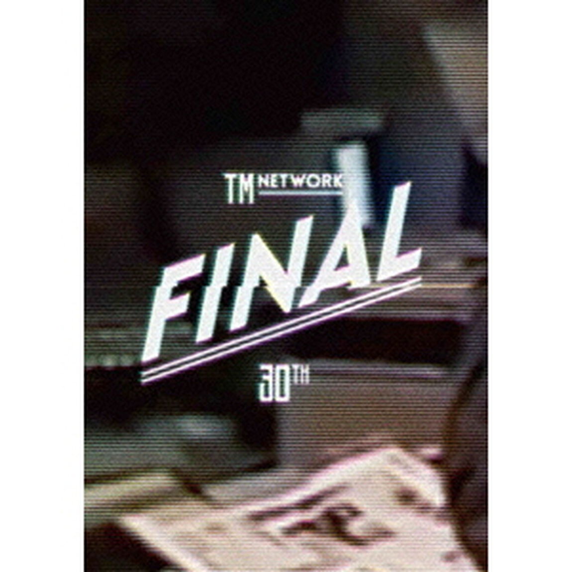 TM　NETWORK　30TH　FINAL（ＤＶＤ）