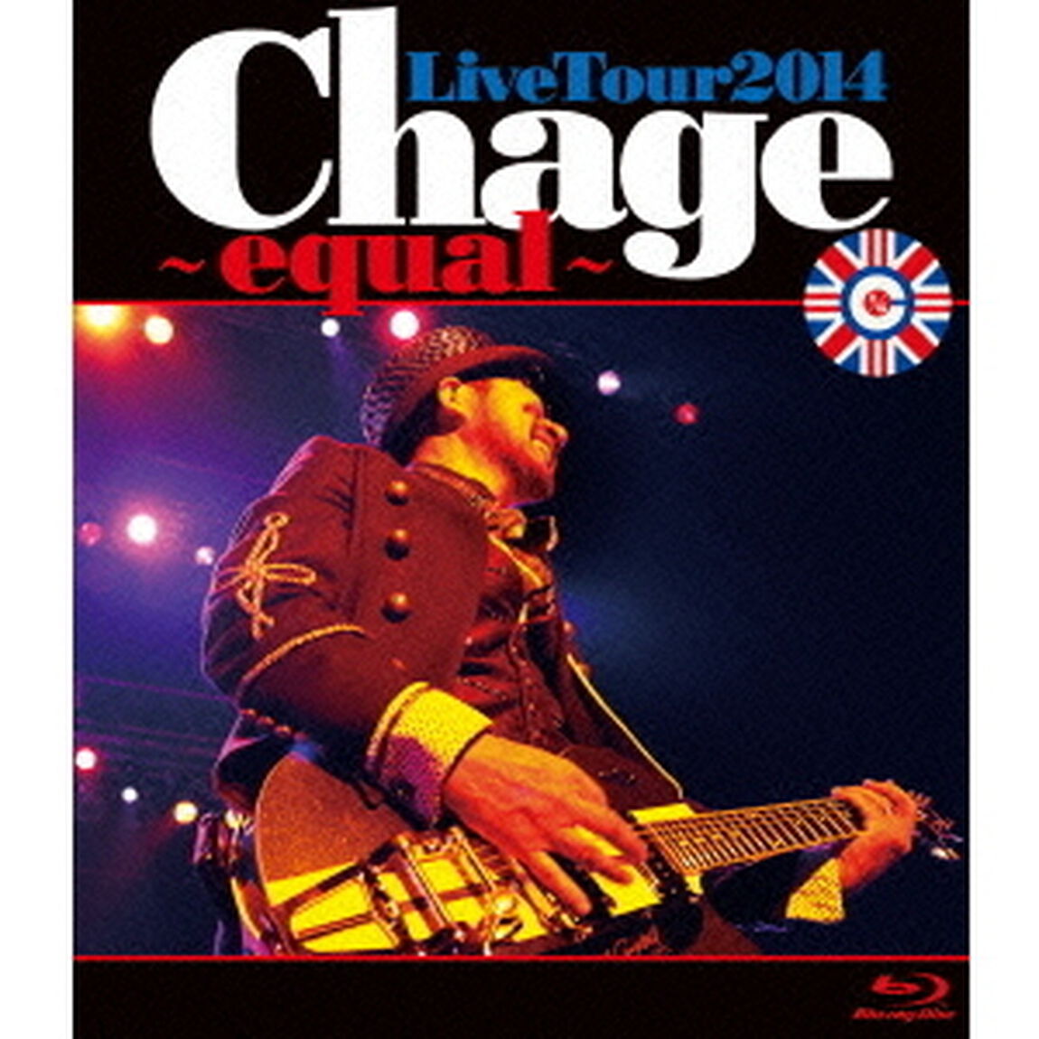 Chage　Live　Tour　2014　〜　equal　〜（Ｂｌｕ－ｒａｙ　Ｄｉｓｃ）
