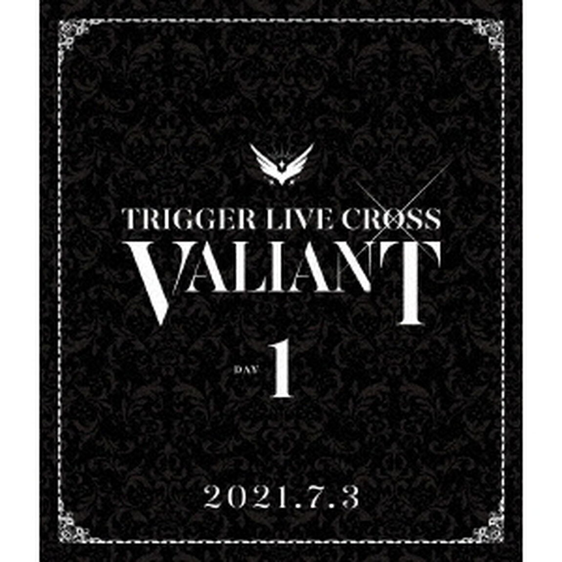 アイドリッシュセブン　TRIGGER　LIVE　CROSS　&ldquo;VALIANT&rdquo;　Blu－ray　DAY　1（Ｂｌｕ－ｒａｙ　Ｄｉｓｃ）