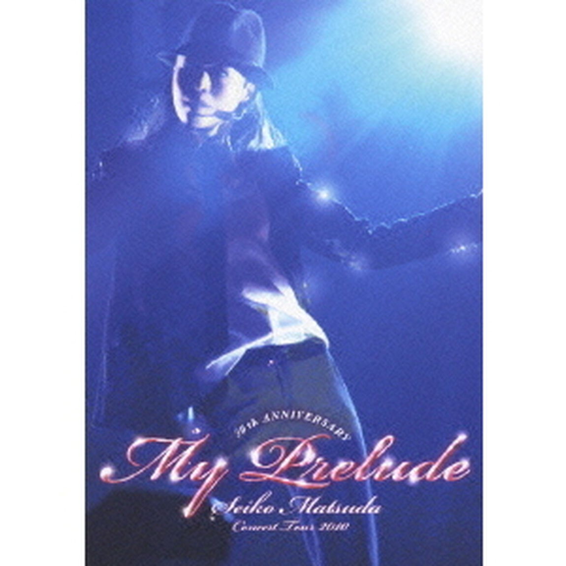 30th　ANNIVERSARY　Seiko　Matsuda　Concert　Tour　2010　My　Prelude（ＤＶＤ）