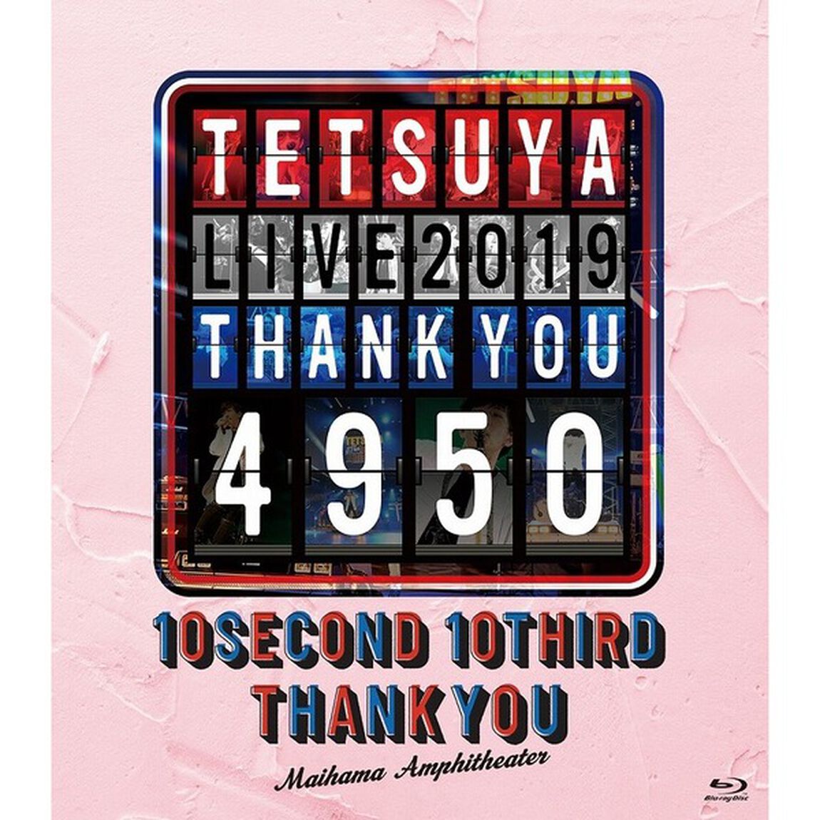 TETSUYA／TETSUYA LIVE 2019 THANK YOU 4950（Ｂｌｕ－ｒａｙ　Ｄｉｓｃ）