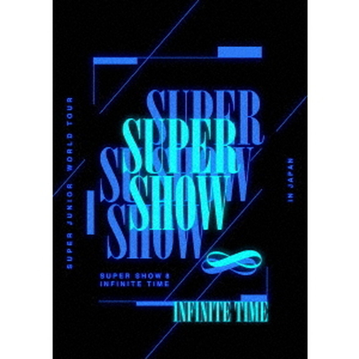 SUPER　JUNIOR　WORLD　TOUR　SUPER　SHOW8：INFINITE　TIME　in　JAPAN（ＤＶＤ）