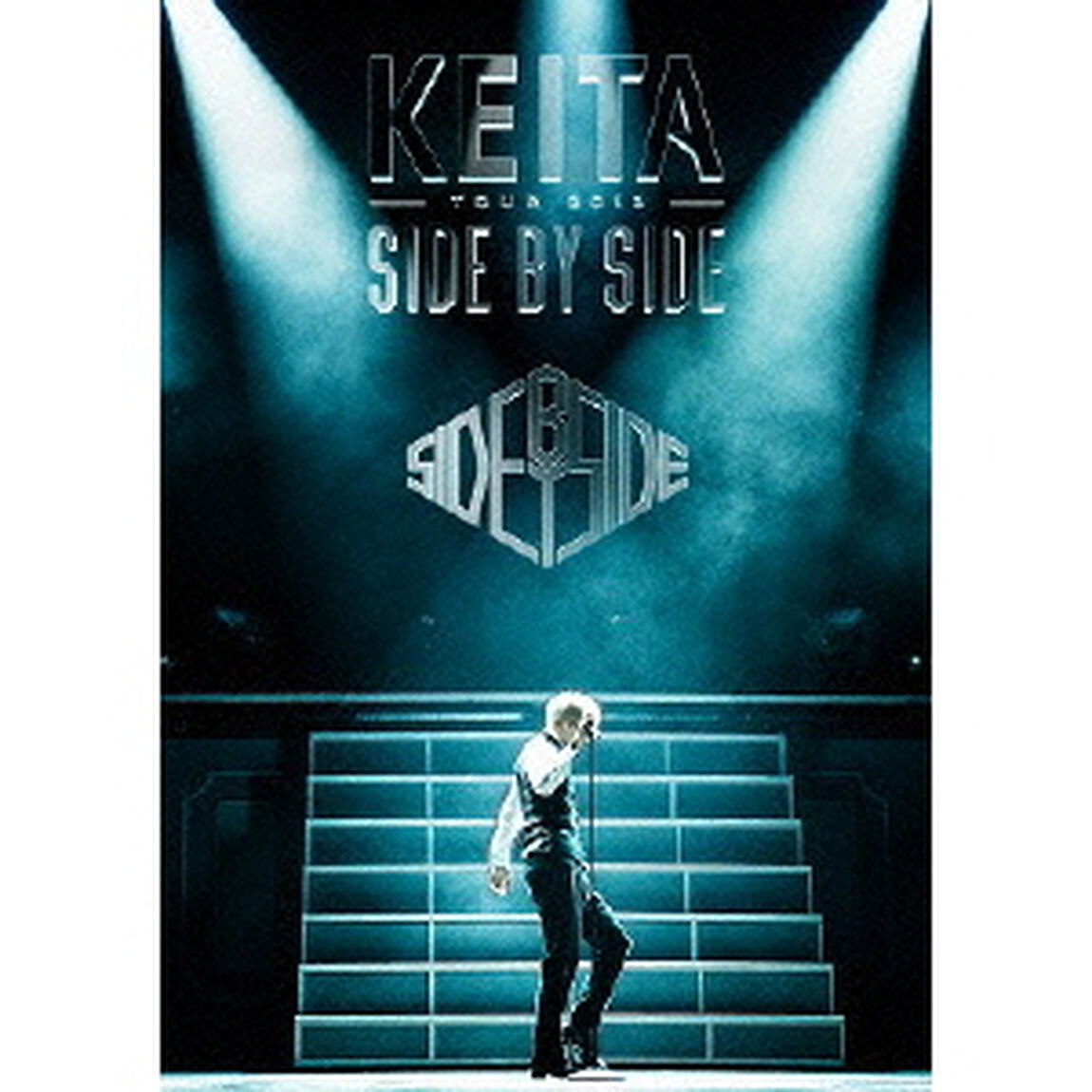 KEITA／SIDE BY SIDE TOUR 2013（ＤＶＤ）