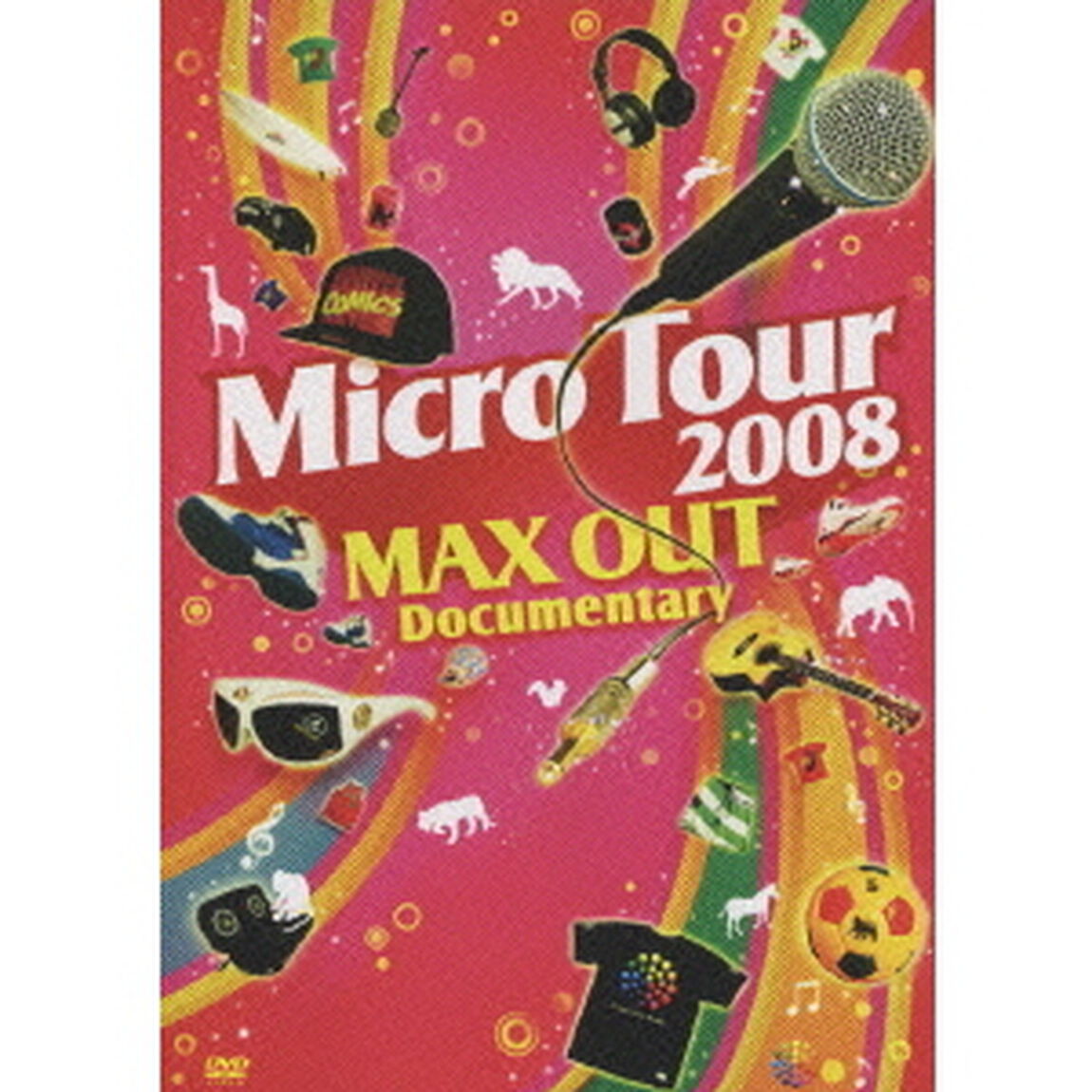 Micro　Tour　2008　MAX　OUT　Documentary（ＤＶＤ）