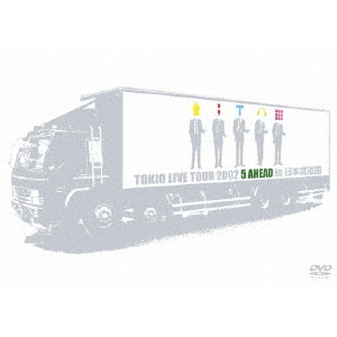 TOKIO　LIVE　TOUR　2002　5　AHEAD　in　日本武道館（ＤＶＤ）