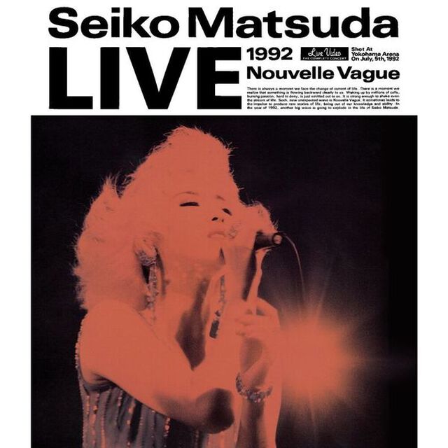 松田聖子／LIVE 1992 Nouvelle Vague 完全生産限定盤 Blu-ray（Ｂｌｕ－ｒａｙ　Ｄｉｓｃ）