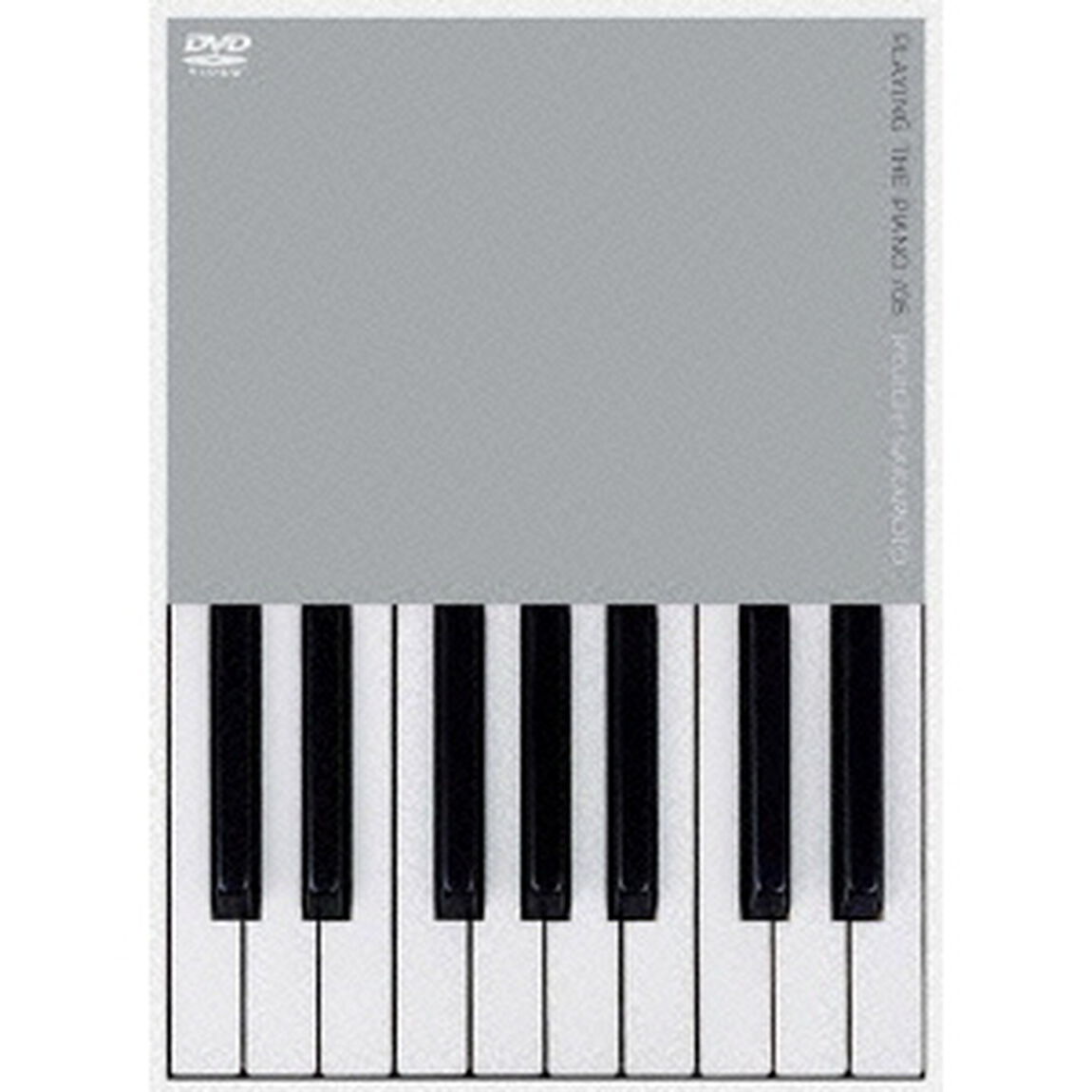 PLAYING　THE　PIANO／05（ＤＶＤ）