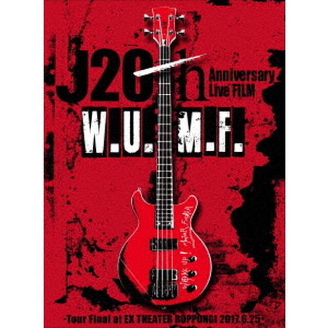 J　20th　Anniversary　Live　FILM　W．U．M．F．　－Tour　Final　at　EX　THEATER　ROPPONGI　2017．6．25－（ＤＶＤ）